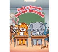 Juego y Aprendo con los Animales