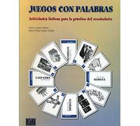 Juegos con palabras / Word Games: Actividades ludicas para la practica del vocabulario / Recreational Program for Vocabulary Practicing: 0000