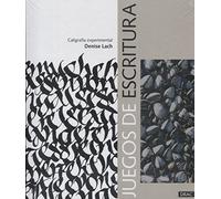 Juegos de escritura : caligrafía experimental