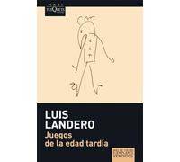 Juegos de la edad tardía [Lingua spagnola]