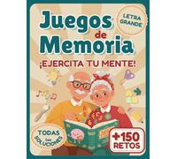 Juegos de memoria para personas mayores: +150 actividades y ejercicios en letra grande para gente mayor y adultos: Sopas de letras, sudokus, ... mantener la mente activa y mejorar la memoria
