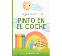 JUEGOS INFANTILES PINTO EN EL COCHE: Para aprender y dibujar