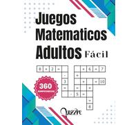 Juegos Matematicos Adultos Fácil: Libro De Crucigramas Numéricos