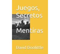 Juegos, Secretos y Mentiras