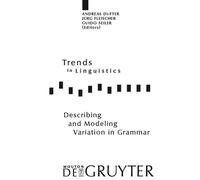 Jürg Fleischer Describing and Modeling Variation in Grammar (Copertina rigida)