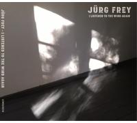 Jürg Frey Jürg Frey: I Listened to the Wind Again (CD) Album