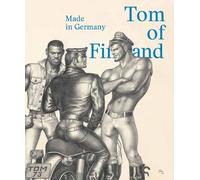 Juerg Judin Tom of Finland: Made in Germany (Copertina rigida)