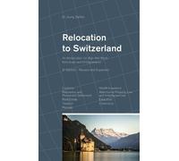 Juerg Steffen Relocation to Switzerland (Copertina rigida)