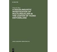 Jürgen B. Heye A sociolinguistic investigation of multilingua (Copertina rigida)