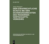 Jürgen Baumann Der strafrechtliche Schutz bei den Sicherungsr (Copertina rigida)