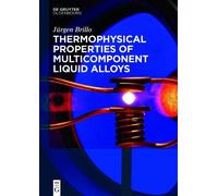 Jürgen Brillo Thermophysical Properties of Multicomponent Liq (Copertina rigida)