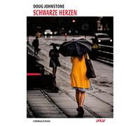 Jürgen Bürger Doug Joh Schwarze Herzen (Die Skelfs (Copertina rigida)