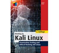 Jürgen Ebn Einstieg in Kali Linux: Penetration Testing und Ethi (Tascabile)