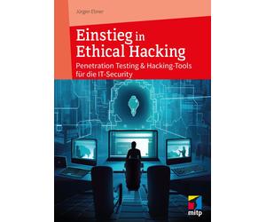 Jürgen Ebner Einstieg in Ethical Hacking: Penetration Testing und Ha (Tascabile)