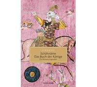 Jürgen Ehlers A Schāhnāme - Das Buch der Könige: Die Rostam-Legenden (Tascabile)