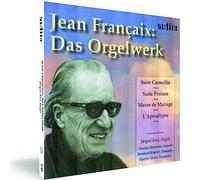 Jean Francaix Jean Francaix: Das Orgelwerk (CD) Album