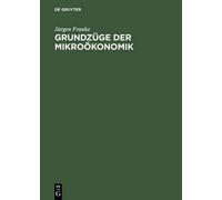 Jürgen Franke Grundzüge Der Mikroökonomik (Copertina rigida)