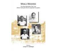 Juergen Goldhagen Manila Memories (Tascabile)