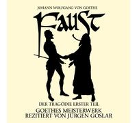 Jürgen Goslar Goethe: Faust. Der Tragödie Erster Teil (CD)