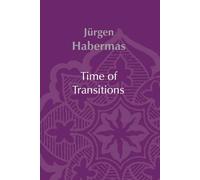 Jürgen Habermas Time of Transitions (Copertina rigida)
