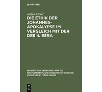 Jürgen Kerner Die Ethik Der Johannes-Apokalypse Im Vergleich (Copertina rigida)