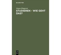 Jürgen Klapprott Studieren - wie geht das? (Copertina rigida)