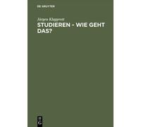 Jürgen Klapprott Studieren - wie geht das? (Copertina rigida)