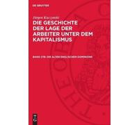 Jürgen Kuczynski Die Alten Englischen Dominions (Copertina rigida)