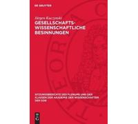 Jürgen Kuczynski Gesellschaftswissenschaftliche Besinnungen (Copertina rigida)