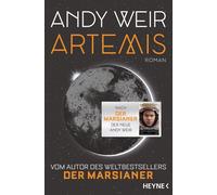 Jürgen Langowski Andy Weir Artemis: Roman (Tascabile)