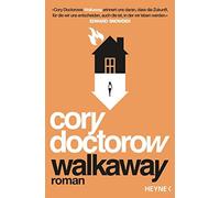 Jürgen Langowski Cory Doctorow Walkaway: Roman (Tascabile)