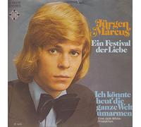 Jürgen Marcus - Ein Festival der Liebe (1973) / Vinyl single [Vinyl-Single 7'']