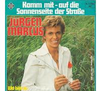 Jürgen Marcus - Komm mit-auf die Sonnenseite der Straße (1975) / Vinyl single [Vinyl-Single 7'']
