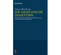 Jürgen Mittelstraß Die griechische Denkform (Copertina rigida)