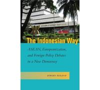 Jürgen Rüland The Indonesian Way (Copertina rigida) Studies in Asian Security