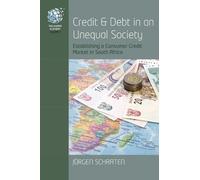 Jürgen Schraten Credit and Debts in an Unequal Society (Copertina rigida)