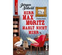 Jürgen Sei Herr Max Moritz mahlt nicht mehr (Lesen auf eigene G (Tascabile)