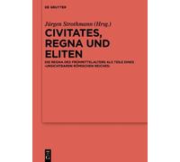 Jürgen Strothmann Civitates, regna und Eliten (Copertina rigida)