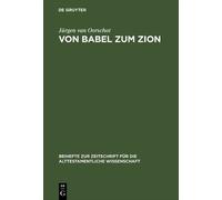 Jürgen van Oorschot Von Babel zum Zion (Copertina rigida)