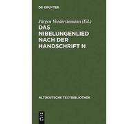 Jürgen Vordersteman Das Nibelungenlied nach der Handschrift (Copertina rigida)