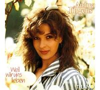 Juergens Andrea - Weil Wir Uns Lieben