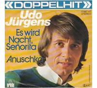 JÜRGENS, Udo - Es wird Nacht Senorita / Anuschka (Doppel-Hit) / 17 667 AT