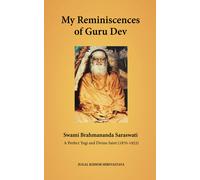 Jugal Kishor Shri My Reminiscences of Guru Dev, Swami Brahmananda Sa (Tascabile)
