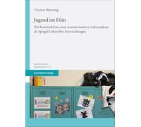 Jugend Im Film: Die Konstruktion Einer Transformativen Lebensphase Als Spiegel Kultureller Entwicklungen: 22