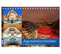 Jugendstilarchitektur - ein Bilderbogen quer durch Europa (Tischkalender 2026 DIN A5 quer), CALVENDO Monatskalender: Eine Sammlung von Bildbeispielen europäischer Jugendstilarchitektur