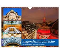 Jugendstilarchitektur - ein Bilderbogen quer durch Europa (Wandkalender 2026 DIN A4 quer), CALVENDO Monatskalender: Eine Sammlung von Bildbeispielen europäischer Jugendstilarchitektur
