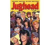 Jughead. Vol. 3 - North Ryan, Waid Mark, Flynn Ian, Charm Derek