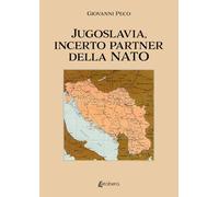 Jugoslavia, incerto partner della NATO
