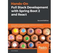 Juha Hinkula Hands-On Full Stack Development with Spring Boot 2 and (Tascabile)