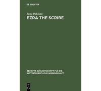 Juha Pakkala Ezra the Scribe (Copertina rigida)